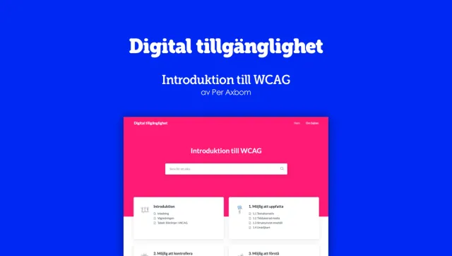 ”Digital tillgänglighet – Introduktion till WCAG, av Per Axbom” mot blå bakgrund, ovanför en skärmbild av sajten med rosa sidhuvud och kapitelöversikt.