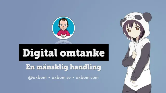 Titelbild: ”Digital omtanke – En mänsklig handling”, med Pers avatar och en tecknad flicka i pandadräkt.
