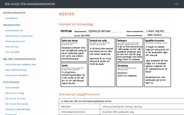 Testexempel: Menyer: Testexemplet ”Menyer”: en ifylld testplan för toppmenyn på startsidan, ett klicktest online under två veckor i maj 2020. Rutorna Detta ska testas, Varför, Testmål och syfte, Deltagare, Utrustning och Uppgifter/scenarier är ifyllda med handskriven text, till exempel ”Vi vill förstå vilka menyval som funkar bra och vilka som funkar mindre bra.” Nedanför börjar ett exempel på uppgift/scenario.
