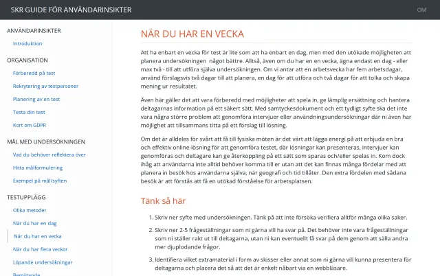 När du har en vecka: Metodsidan ”När du har en vecka”: förslag på två dagar för planering, en dag för själva undersökningen och två dagar för att tolka resultatet, följt av en numrerad lista under rubriken ”Tänk så här”. Till vänster guidens meny.