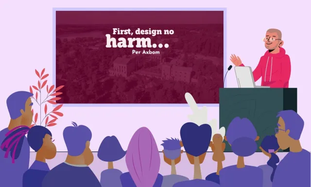 Illustration: en talare vid en talarstol framför publik, med bilden ”First, design no harm… Per Axbom” på skärmen bakom.