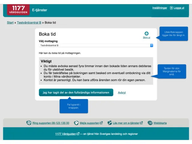 Webbtidboken mot prototypen (2015): Den byggda sidan ”Boka tid” på en testvårdcentral, med Pers blå kommentarer där den skiljer sig från prototypen: utskriftsknappen för långt in, för stor text, fel typsnitt i knappen. Testarens namn är dolt.